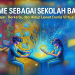 Game Sebagai Sekolah Baru